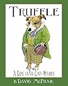 Truffle by David McPhail Truffle by David McPhail