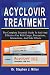 Acyclovir Treatment: The Co...