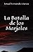La Batalla de los Marjales ...