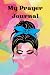 My Prayer Journal