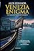 Venezia enigma (Italian Edition)