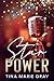 Star power by Tina Marie Gray