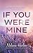 If You were Mine: Special Edition Paperback (After We Fall Special Edition Paperbacks)