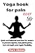 Yoga book for pain over 50+...