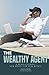 The Wealthy Agent: A Revolu...