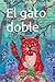 El gato doble (Our Forest)
