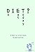 Do I Eat Today? (DIET?) | N...