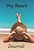 My Beach Journal: Things I ...