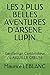 LES 2 PLUS BELLES AVENTURES...