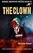 The CLOWN: the Rakshasa-Gana