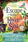 Escape to the Riv...