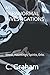 MY PARANORMAL INVESTIGATIONS by C. Graham