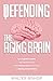 Defending The Aging Brain