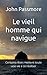 Le vieil homme qui navigue:...