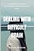 Dealing With Difficult Brain