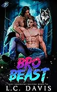 Bro and the Beast 2 (The Wolf's Mate, #2)