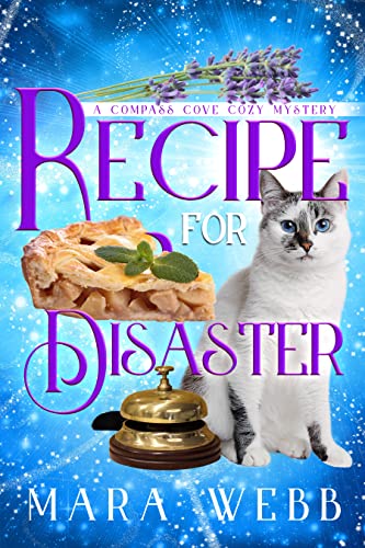 Recipe for Disaster (Compass Cove Cozy Mystery Book 10)