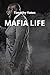 Mafia Life by Timothy Yates