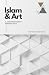 Islam & Art in the Modern World: A Contemporary Perspective