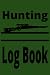 Hunting Log Book: Tracking ...