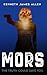 MORS: The Truth Could Save You (The Truth Series)