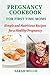 Pregnancy Cookbook for Firs...