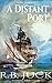 A Distant Port: Another Tal...