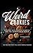 Weird Cookies: Strange and ...