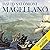 Magellano: Il primo viaggio...
