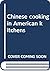 Chinese cooking in American...