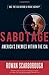 Sabotage: America's Enemies within the CIA