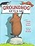 Groundhog Gets a Say