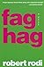 Fag Hag (Plume Fiction)