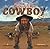 The Toughest Cowboy: or How...