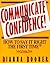 Communicate With Confidence!