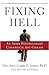 Fixing Hell: An Army Psychologist Confronts Abu Ghraib