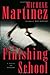 The Finishing School: A Nov...