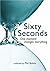 Sixty Seconds: One Moment Changes Everything