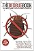 The Bed Bug Book: The Complete Guide to Prevention and Extermination
