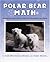 Polar Bear Math: Learning About Fractions from Klondike and Snow