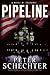 Pipeline: A Novel of Suspense