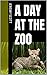 A Day at the Zoo