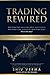 Trading Rewired