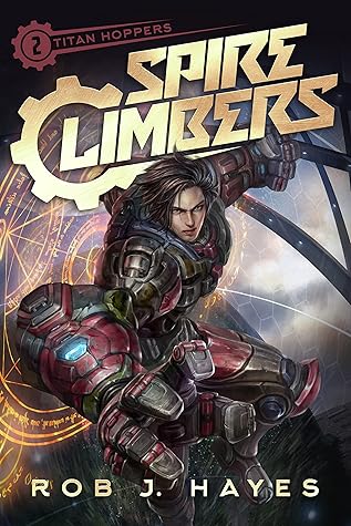 Spire Climbers (Titan Hoppers #2)