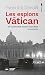 Les espions du Vatican: De la Seconde Guerre mondiale à nos jours