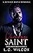 Vicious Saint by L.C. Wilcox