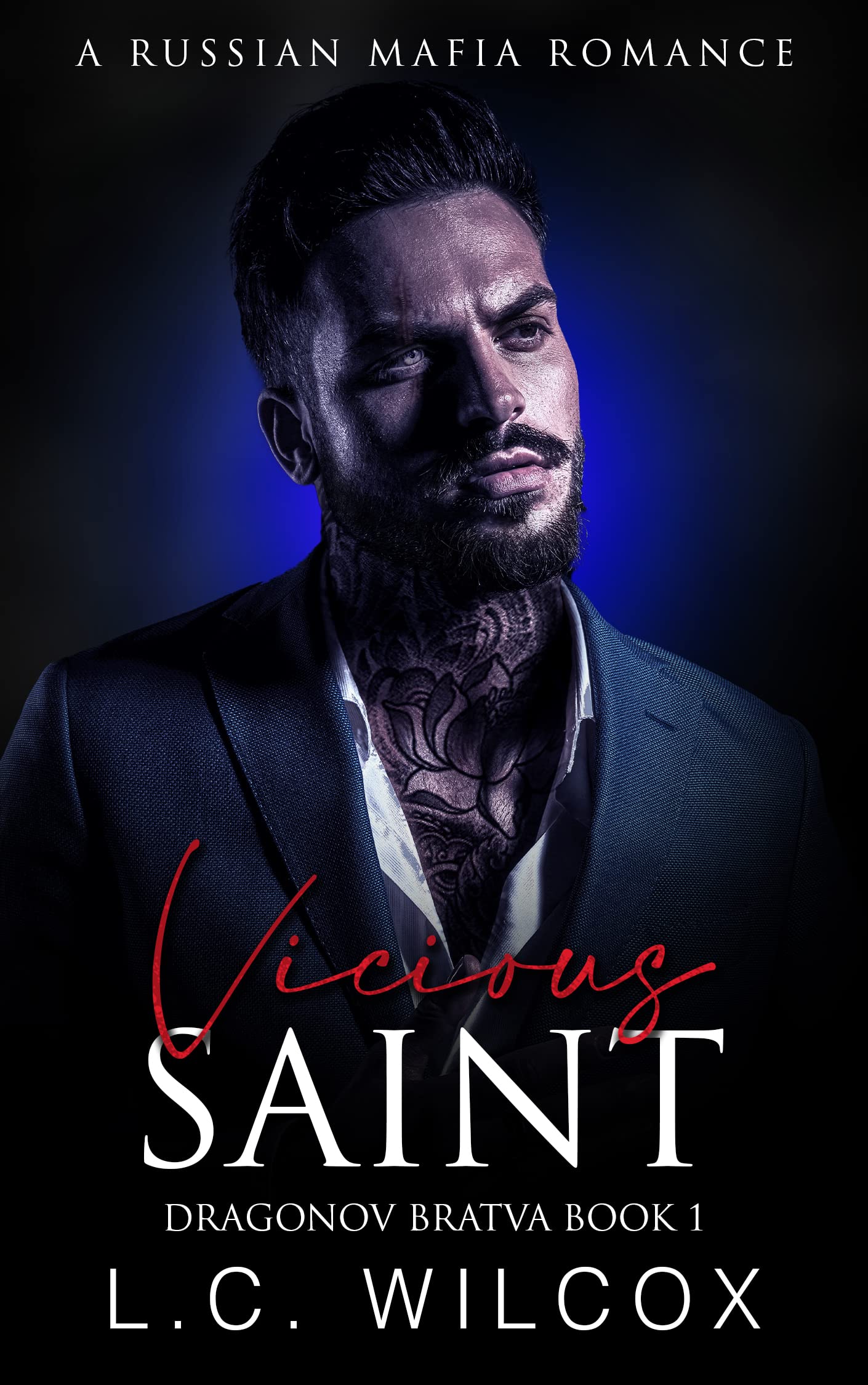 Vicious Saint (Dragonov Bratva #1)