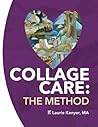 Collage Care: The...