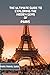 Paris Travel Guide 2024 (Tr...