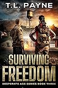 Surviving Freedom (Desperate Age #3)